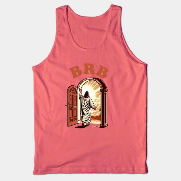 Easter Jesus BRB Tank Top by PopCultureShirts